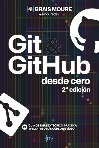 Git y GitHub desde cero de Brais Moure
